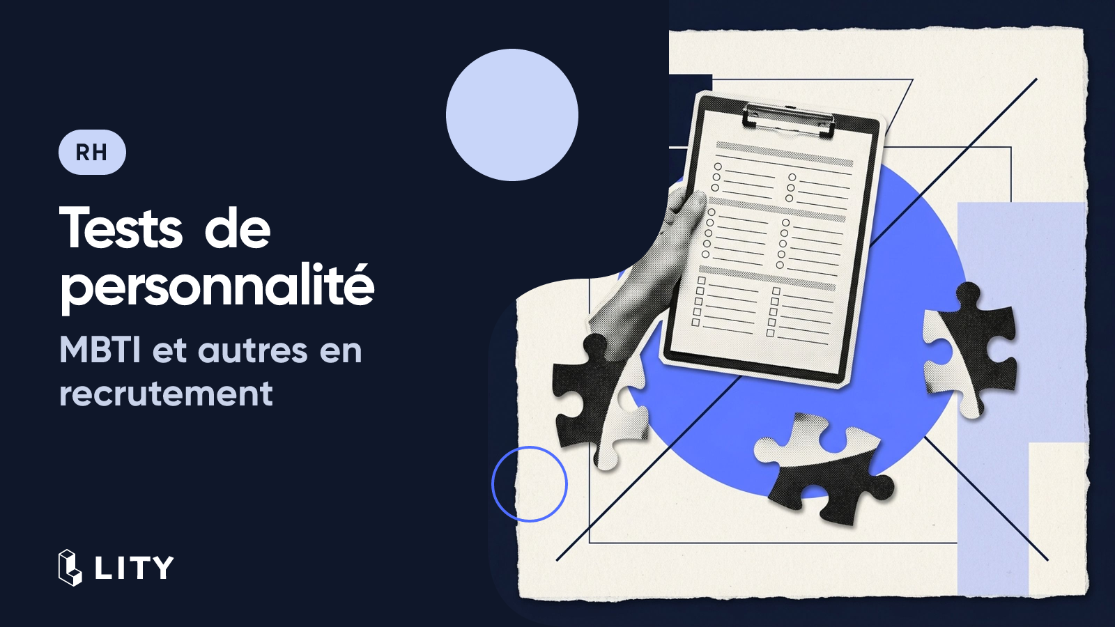 Test MBTI et tests de personnalité en recrutement : lesquels utiliser ?