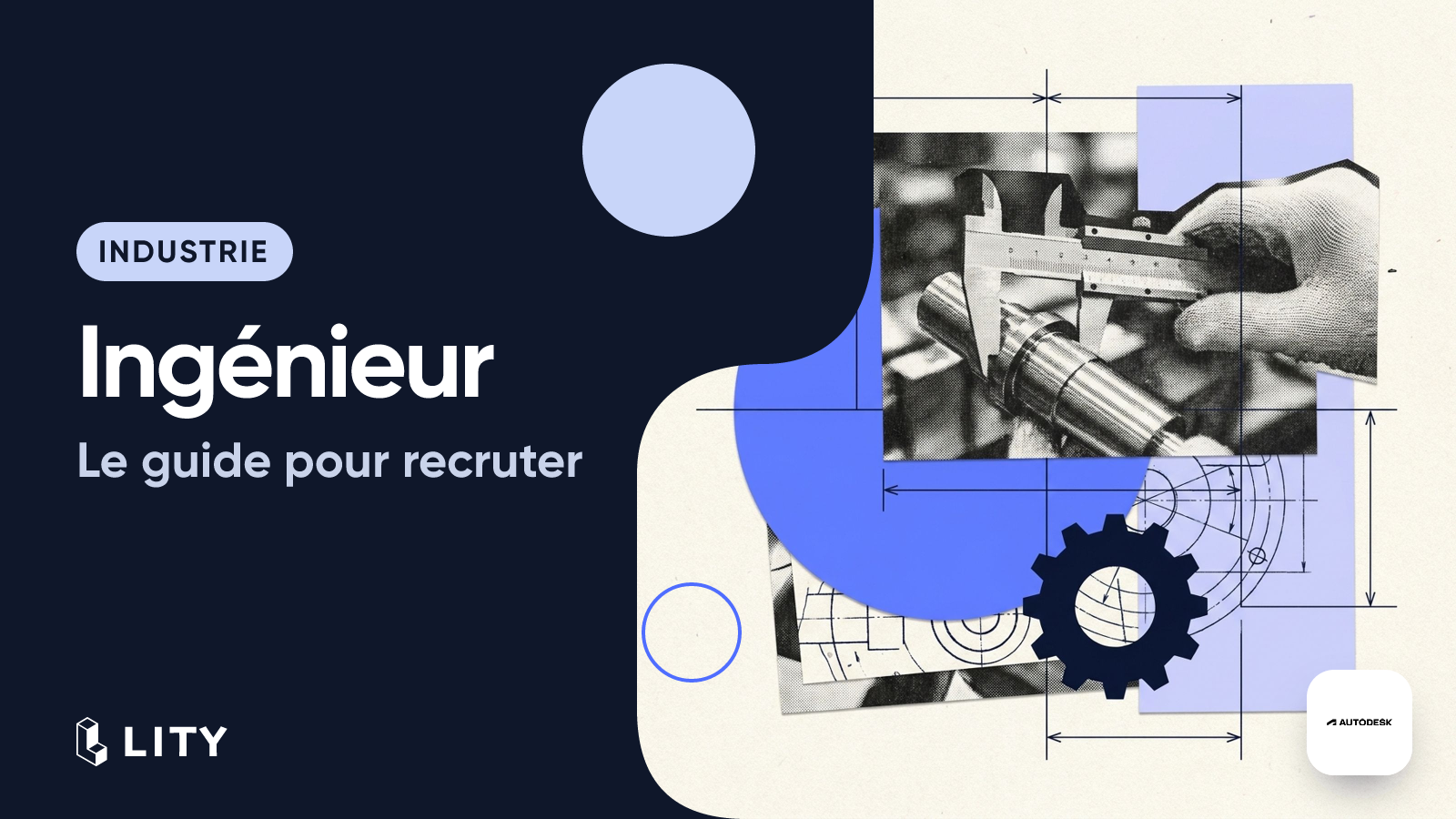 Comment recruter un ingénieur ? Notre guide ultime
