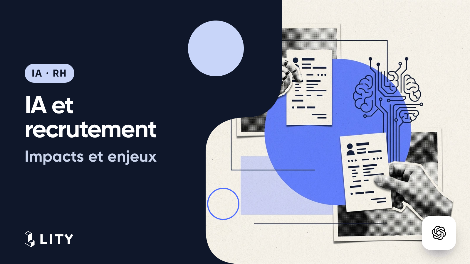 IA et recrutement : quel impact et quels enjeux ?