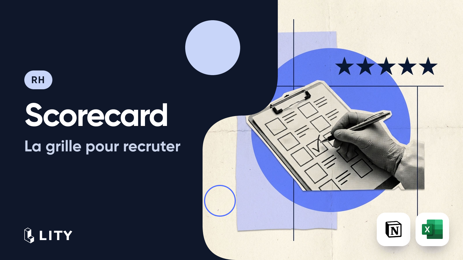 Le guide pour créer une Scorecard de recrutement parfaite