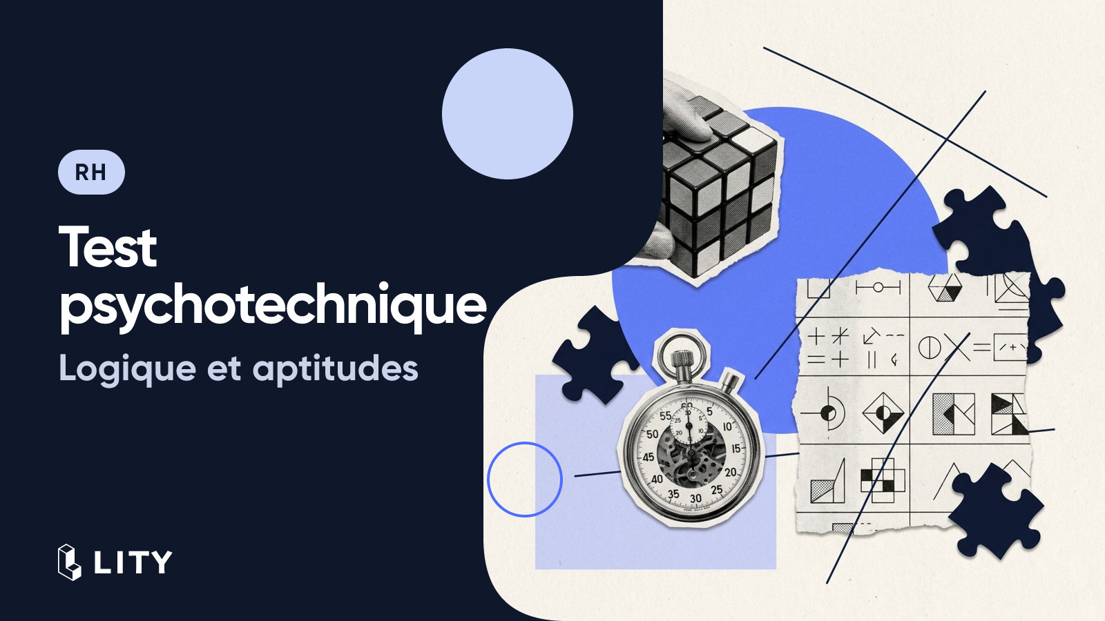 Test psychotechnique et test de logique en recrutement : le guide